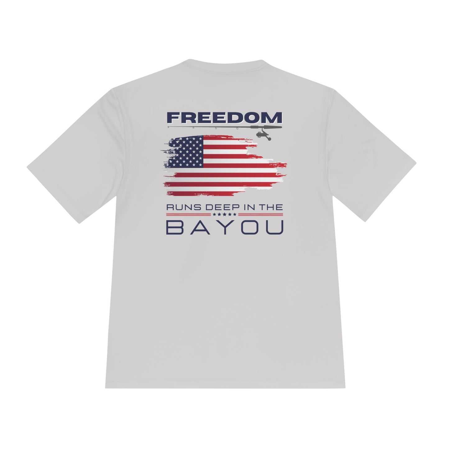 Freedom Runs Deep in the Bayou T- Shirt