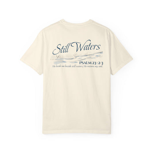 Still Waters T‑Shirt – Psalm 23:2-3