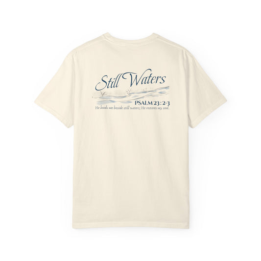Still Waters T‑Shirt – Psalm 23:2-3