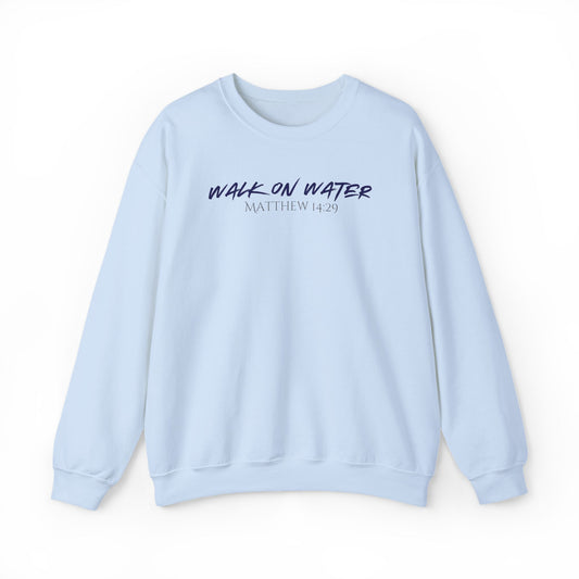 Walk on Water Crewneck