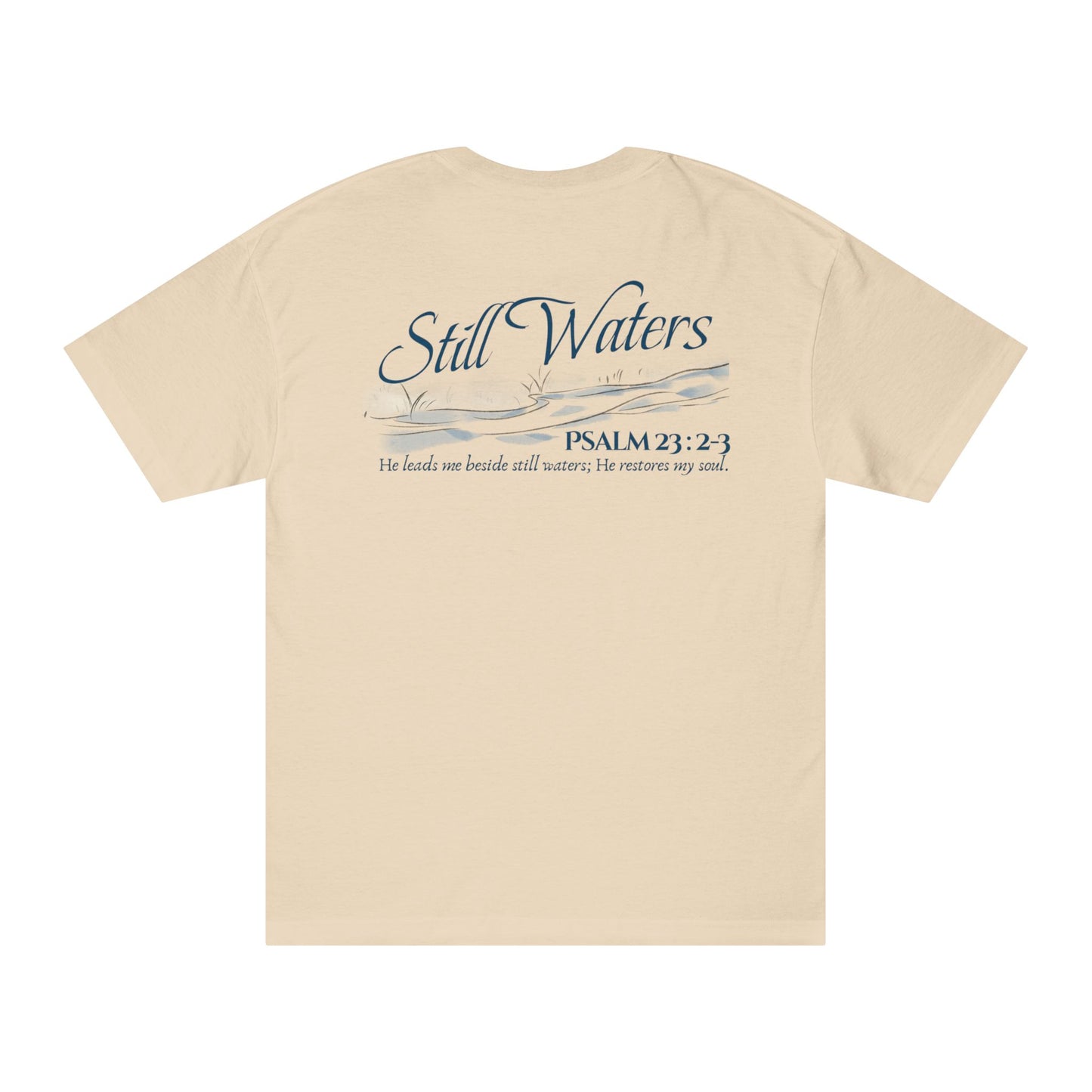 Still Waters T‑Shirt – Psalm 23:2-3