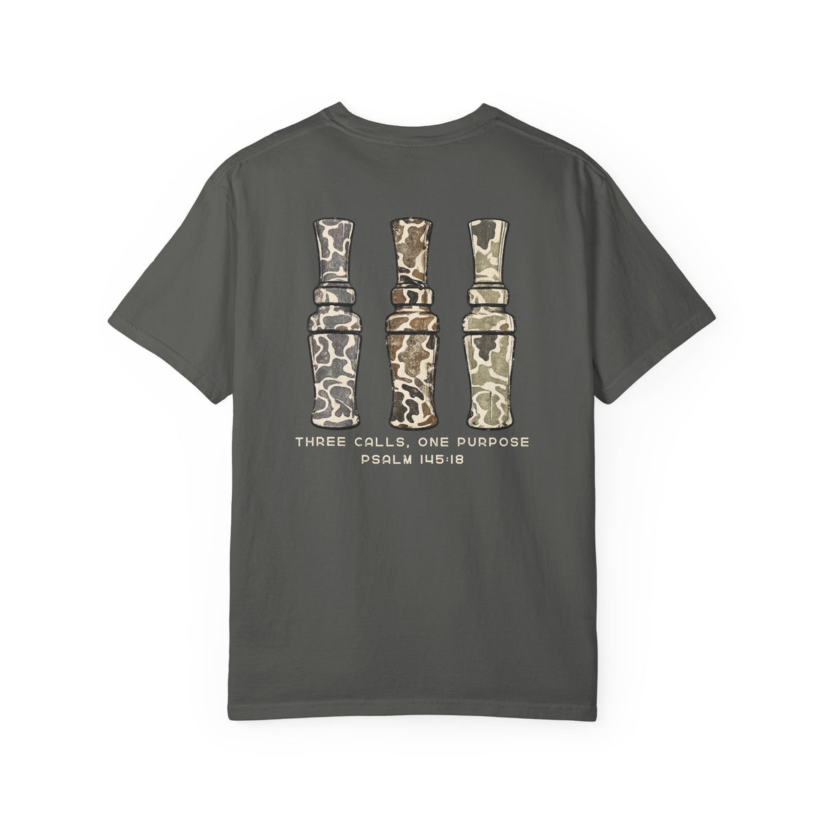 "Three Calls One Purpose" Psalm 145:18 Hunting Tee