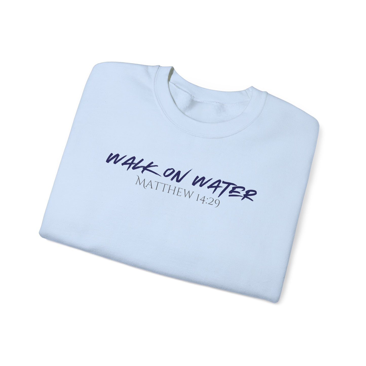 Walk on Water Crewneck